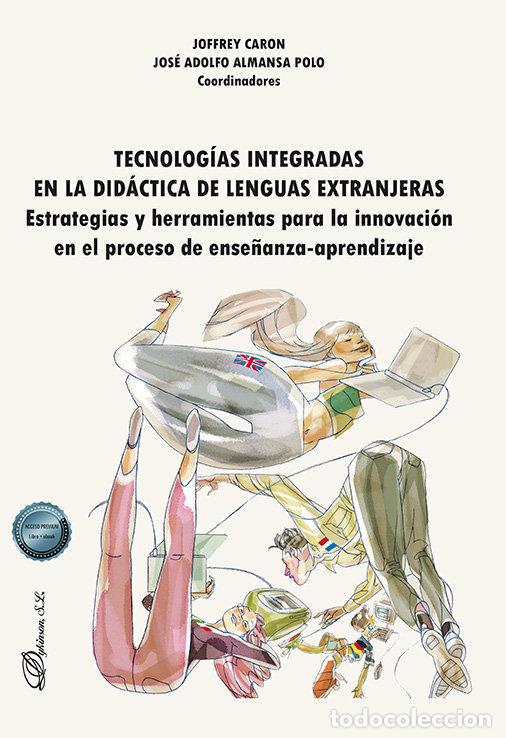 Libri: TECNOLOGIAS INTEGRADAS EN LA DIDACTICA DE LENGUAS EXTRANJER - AA.VV
