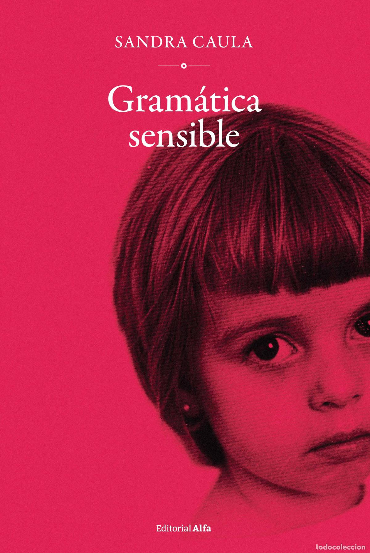 Libri: GRAM&Aacute;TICA SENSIBLE - Caula, Sandra