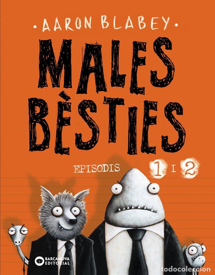 Libri: MALES BESTIES EPISODIS 1 I 2 - BLABEY, AARON