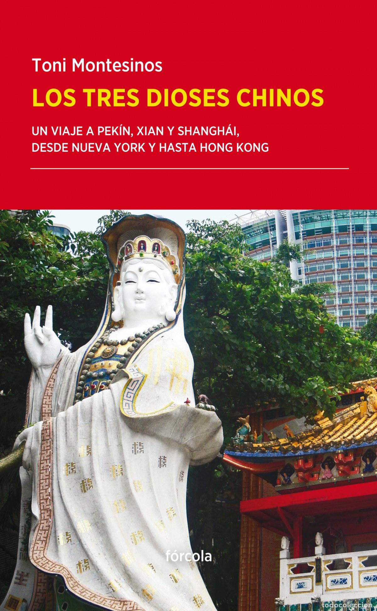 books: LOS TRES DIOSES CHINOS - Montesinos, Toni