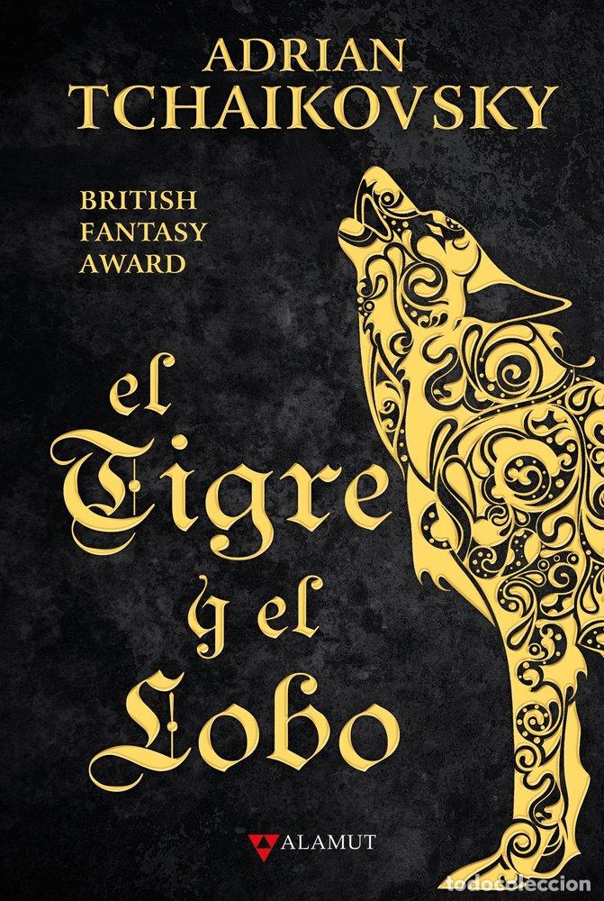 books: EL TIGRE Y EL LOBO - ADRIAN TCHAIKOVSKY