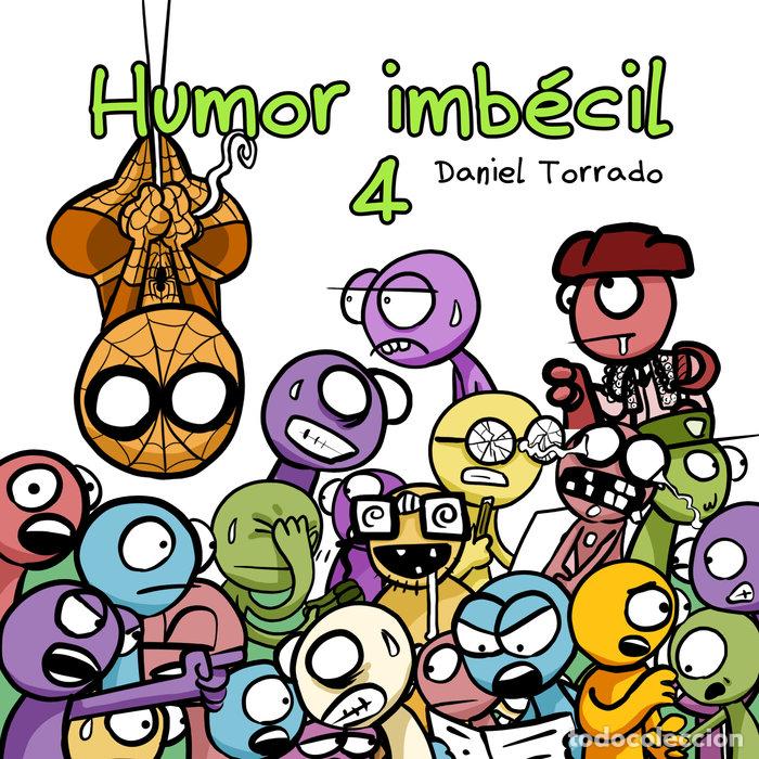 books: HUMOR IMBECIL 4 - TORRADO MEDINA, DANIEL