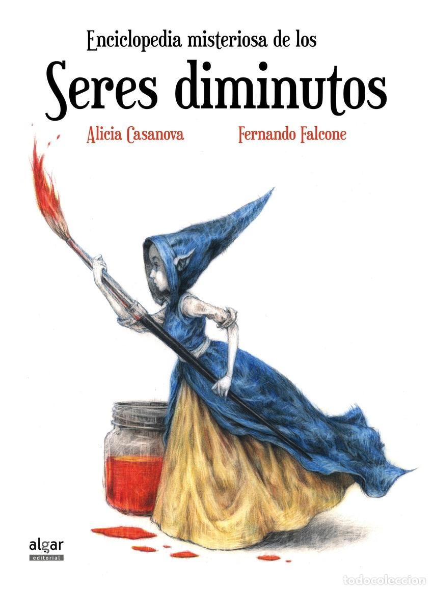 Libros: ENCICLOPEDIA MISTERIOSA DE LOS SERES DIMINUTOS - Casanova Belda, Alicia