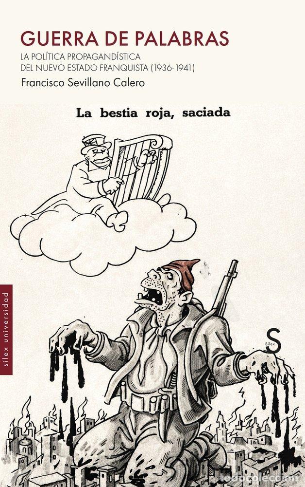 Libros: GUERRA DE PALABRAS - SEVILLANO CALERO, FRANCISCO