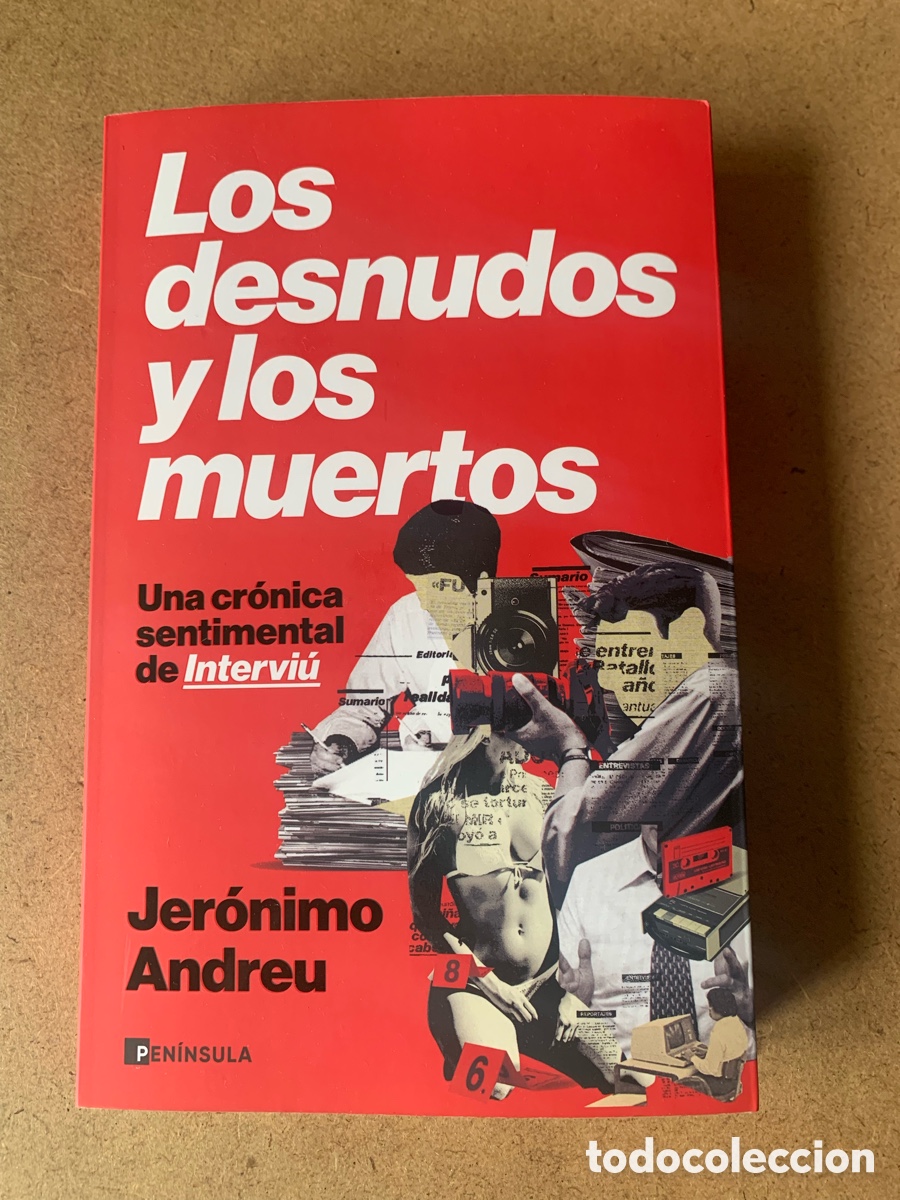 Libros: LIBRO LOS DESNUDOS Y LOS MUERTOS. JER&Oacute;NIMO ANDREU. EDITORIAL PEN&Iacute;NSULA . A&Ntilde;O 2026.