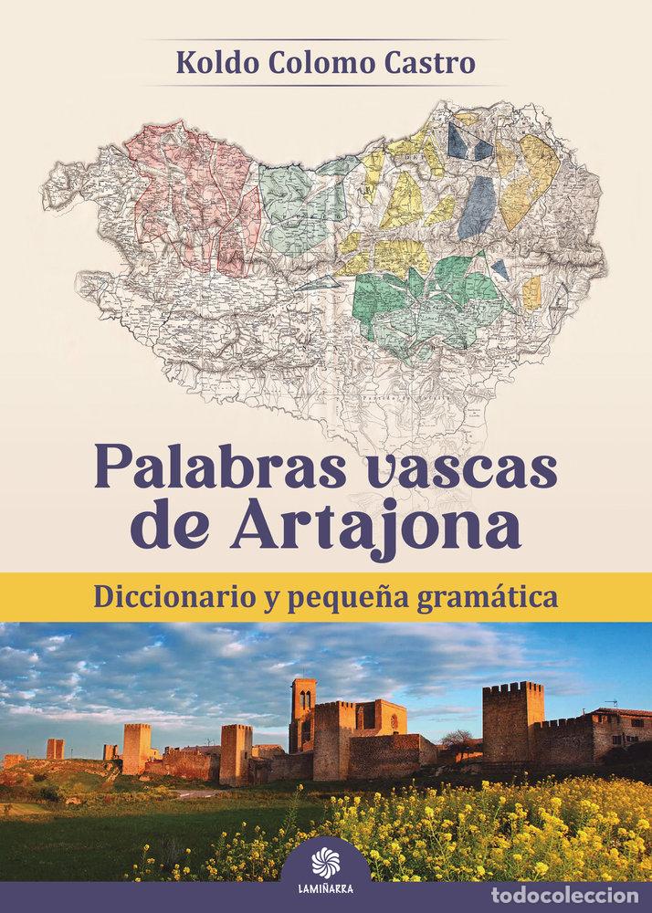 Libros: PALABRAS VASCAS DE ARTAJONA - COLOMO CASTRO, KOLDO