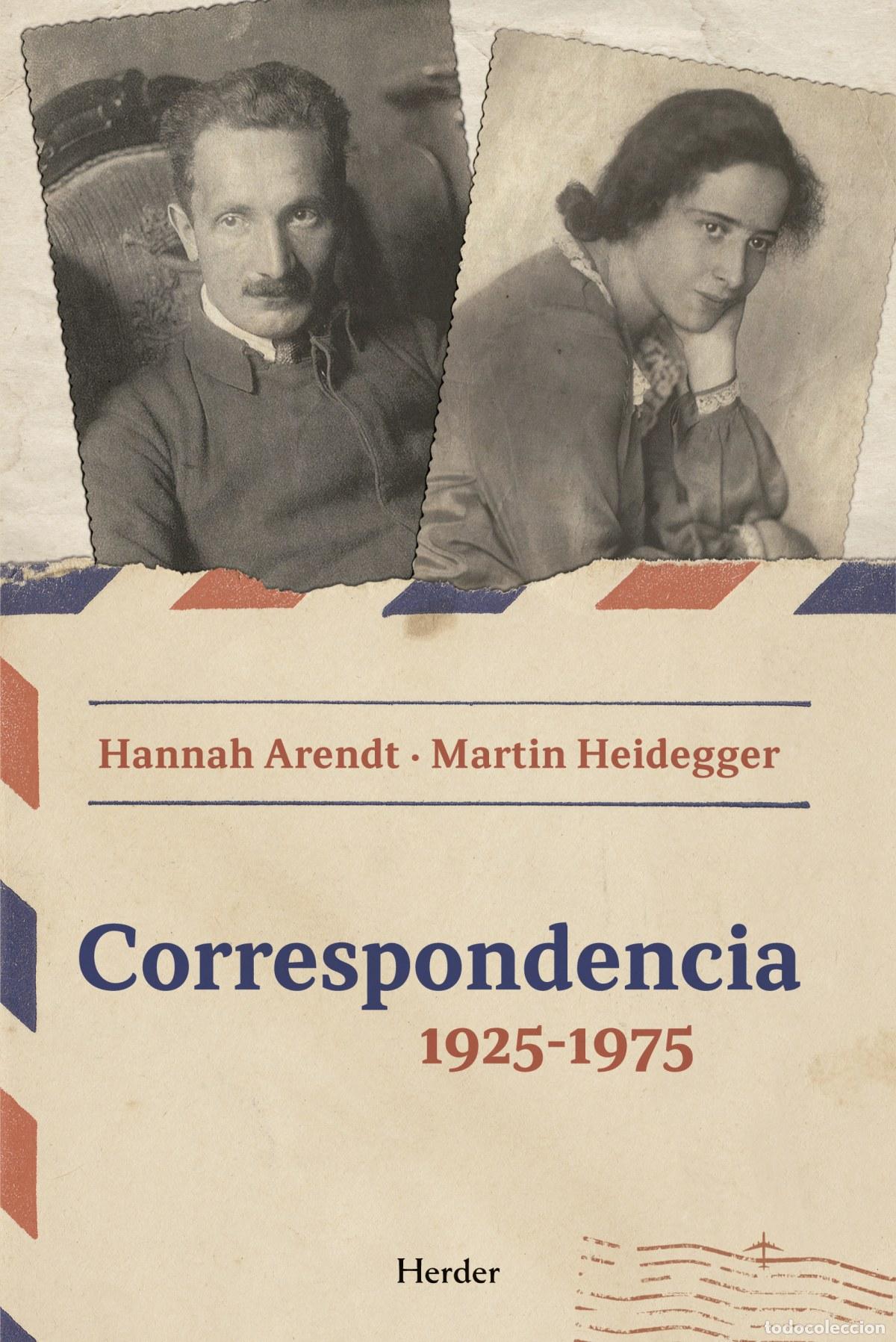 Libros: CORRESPONDENCIA ARENDT-HEIDEGGER - Arendt, Hannah