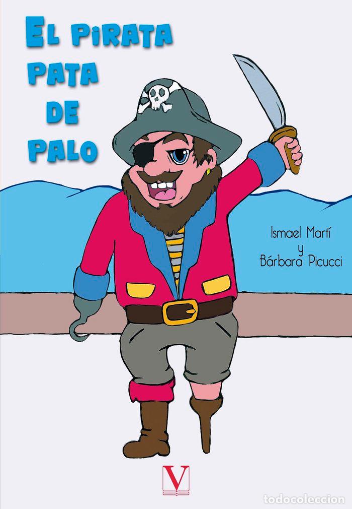 Libros: EL PIRATA PATA DE PALO - MARTI, ISMAEL