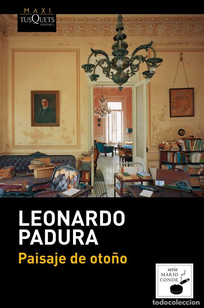 Libros: PAISAJE DE OTO&Ntilde;O - PADURA, LEONARDO