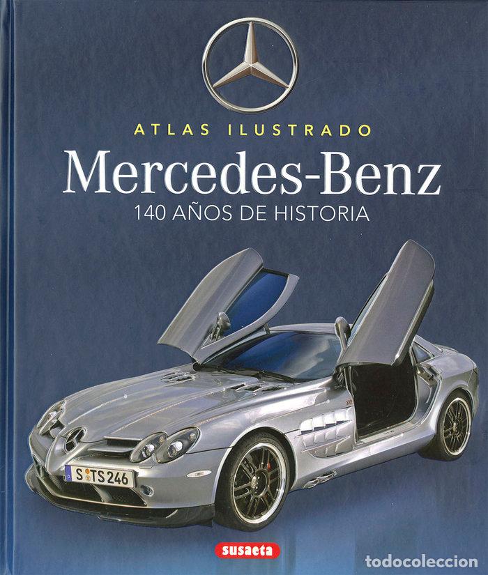 Libros: MERCEDES BENZ 140 A&Ntilde;OS DE HISTORIA - SAORNIL, VICTOR