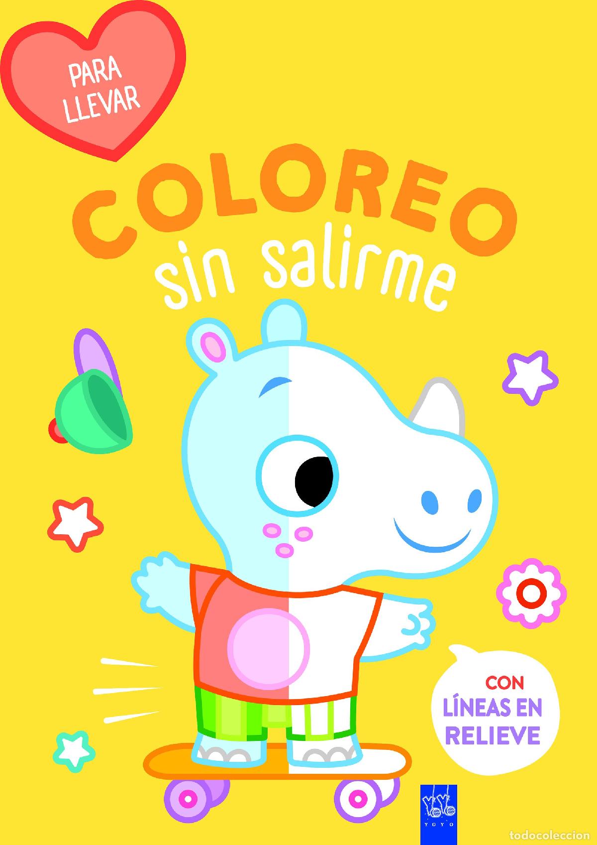 Libros: COLOREO SIN SALIRME-PARA LLEVAR. RINOCERONTE - YOYO