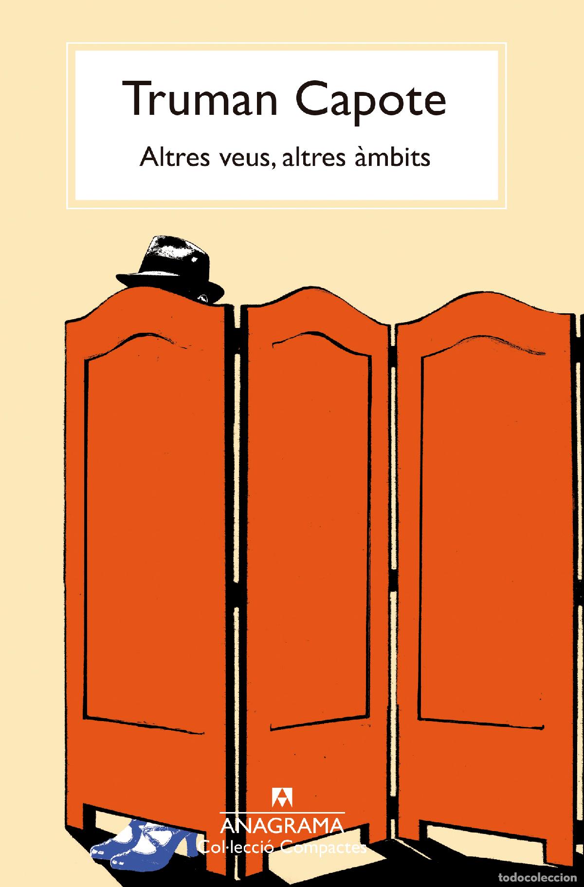 Libros: ALTRES VEUS, ALTRES &Agrave;MBITS - Truman Capote