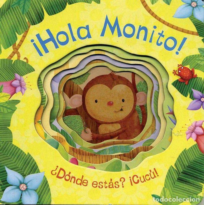 Libros: HOLA MONITO - AA.VV.