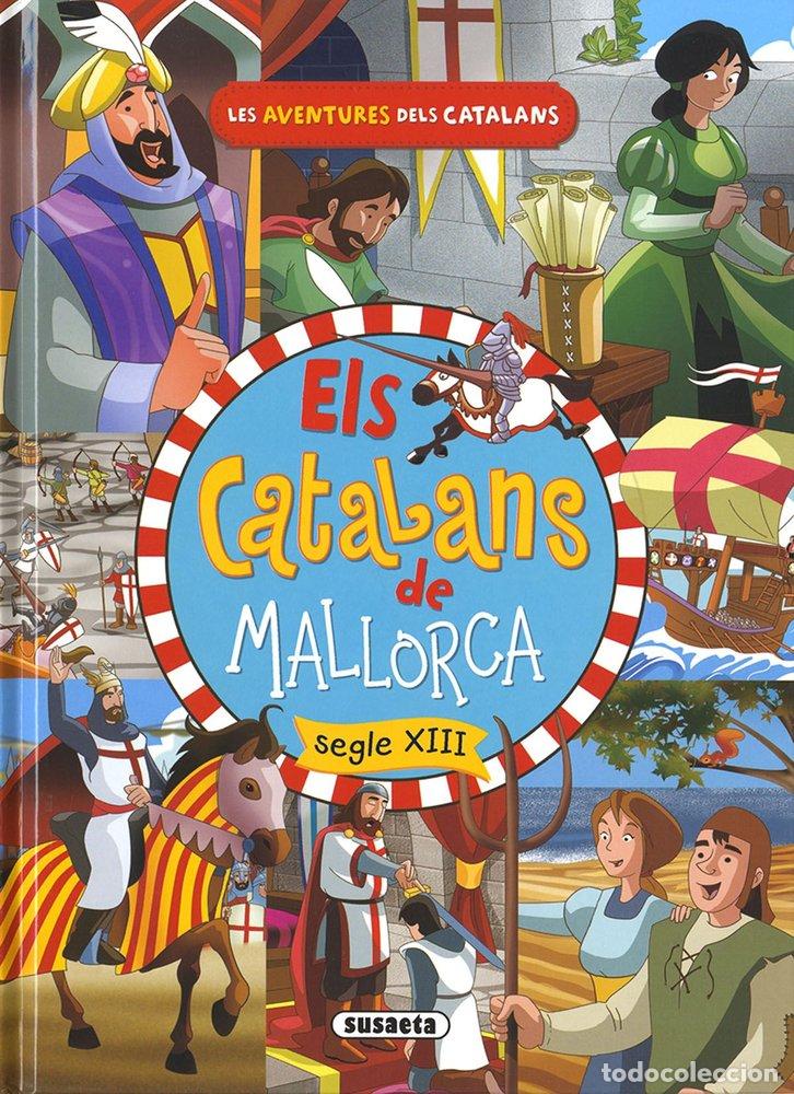 Libri: ELS CATALANS DE MALLORCA - CASSANY, MIA
