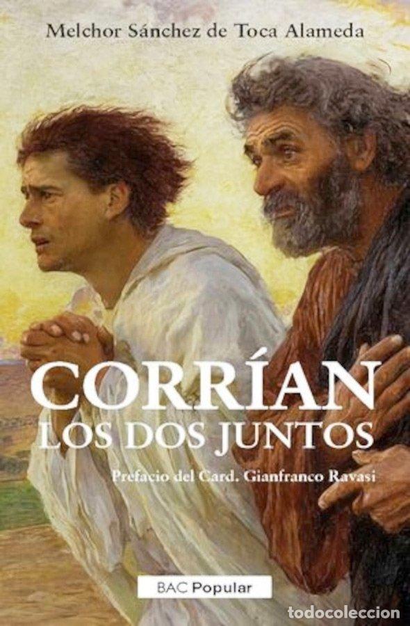 books: CORRIAN LOS DOS JUNTOS JN 4,20 - MELCHOR SANCHEZ DE TOCA