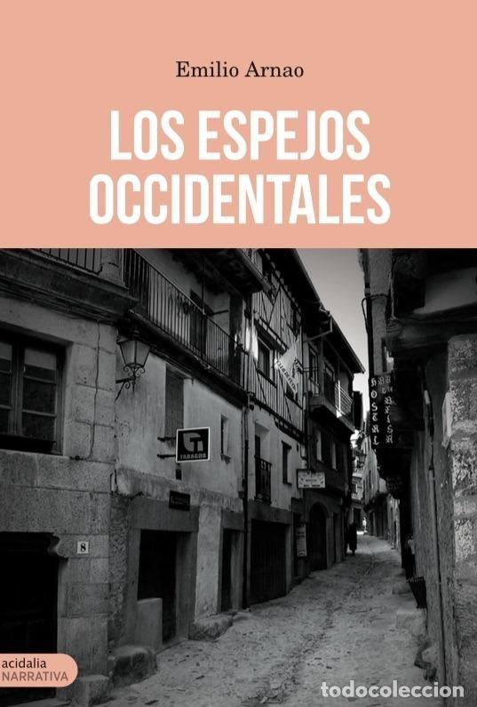 B&uuml;cher: ESPEJOS OCCIDENTALES,LOS - ARNAO, EMILIO