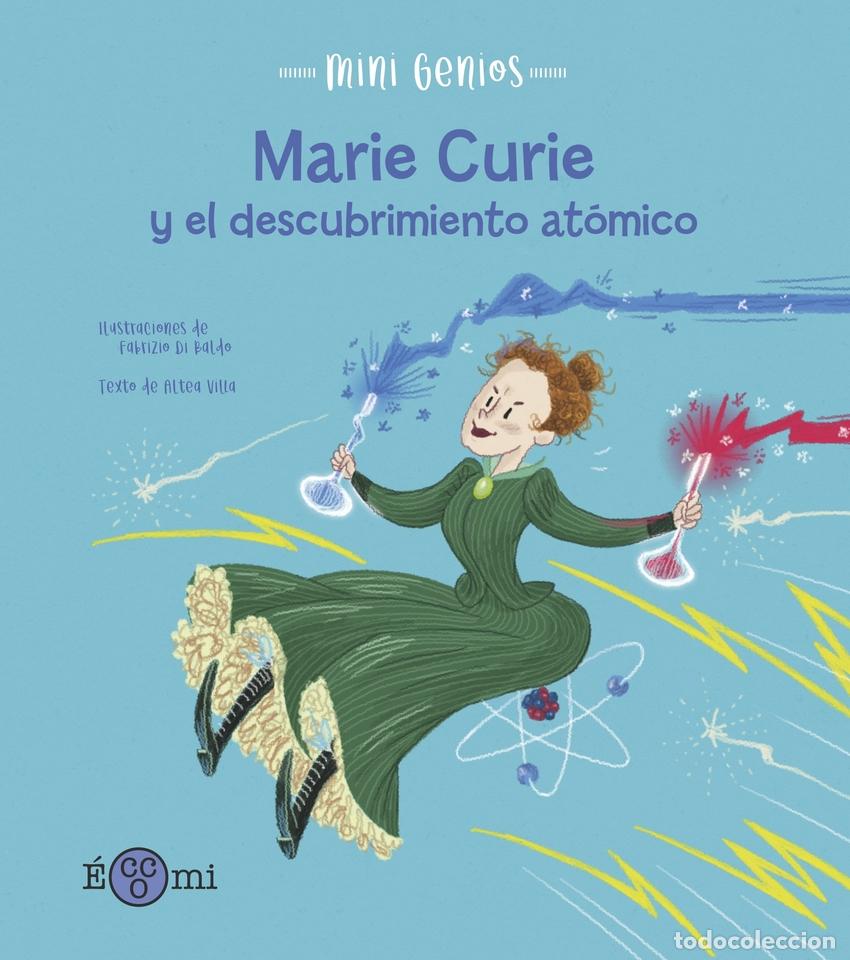 Libros: MARIE CURIE Y EL DESCUBRIMIENTO AT&Oacute;MICO - Villa, Altea