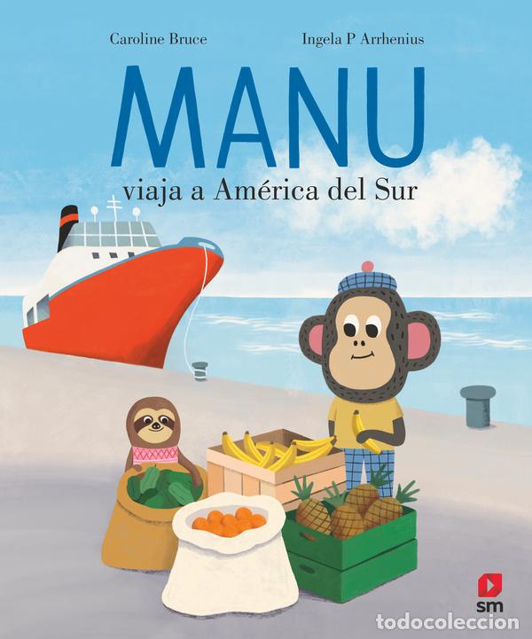 Livros: MANU VIAJA A AM&Eacute;RICA DEL SUR - Bruce, Caroline