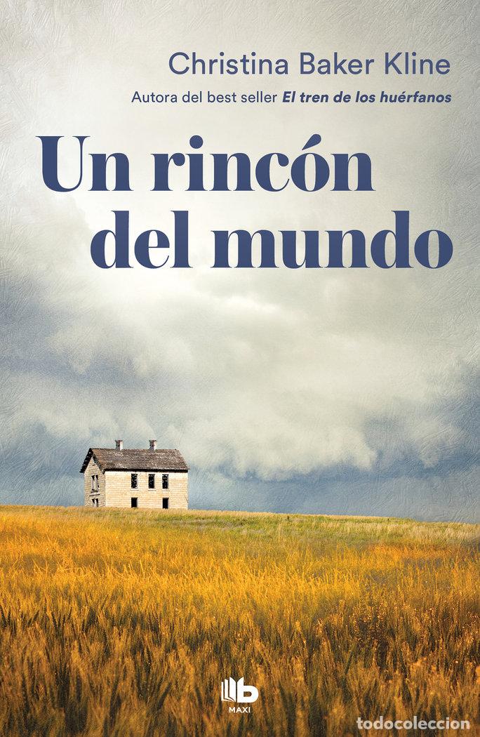 Libros: UN RINCON DEL MUNDO - BAKER KLINE, CHRISTINA