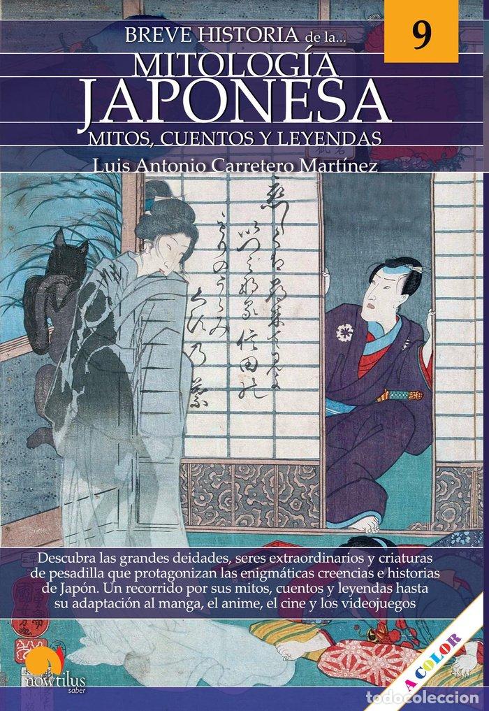Libros: BREVE HISTORIA DE LA MITOLOGIA JAPONESA - CARRETERO MARTINEZ, LUIS ANTONIO