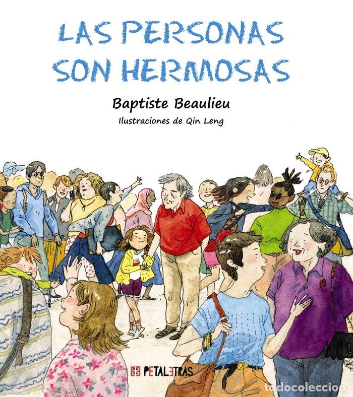 Libros: LAS PERSONAS SON HERMOSAS - BEAULIEU, BAPTISTE