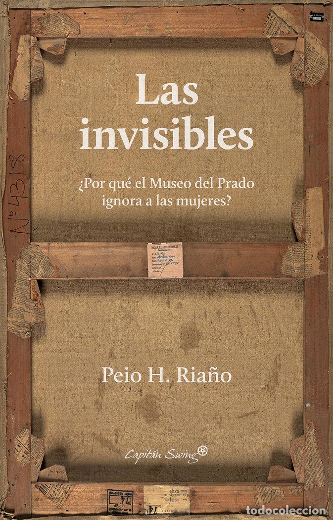 books: INVISIBLES,LAS - RIA&Ntilde;O, PEIO H.