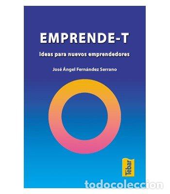 Libros: EMPRENDE-T - FERNANDEZ, JOSE ANGEL