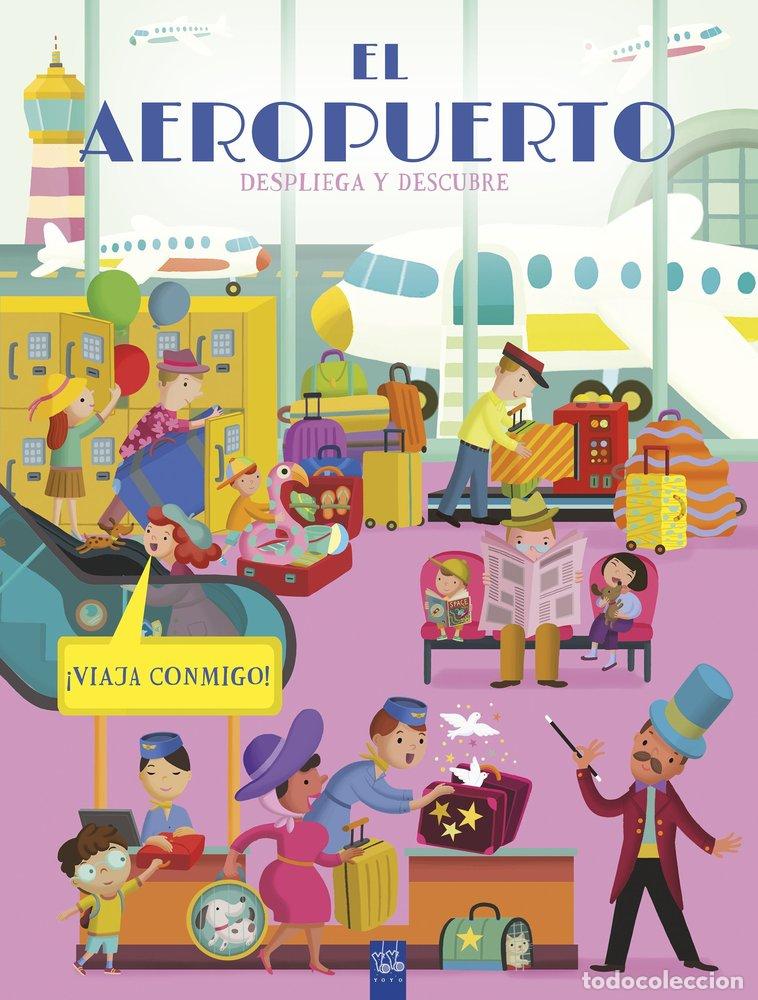 Libros: DESPLIEGA Y DESCUBRE EL AEROPUERTO - YOYO