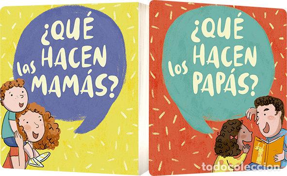 books: QUE HACEN LAS MAMAS QUE HACEN LOS PAPAS - BIEMMI, IRENE