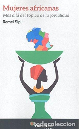 Livres: MUJERES AFRICANAS - SIPI, REMEI