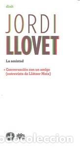 Livres: AMISTAD,LA - LLOVET, JORDI