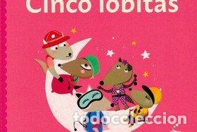 Livres: CINCO LOBITAS - HERNANDEZ SEVILLANO, DAVID