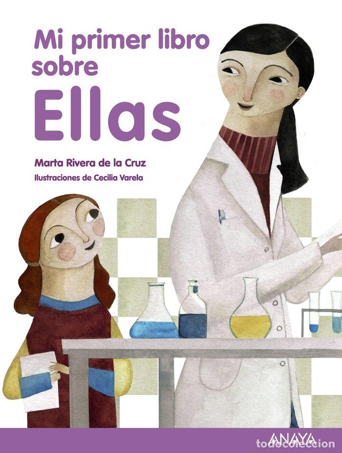 Livres: MI PRIMER LIBRO SOBRE ELLAS - RIVERA DE LA CRUZ, MARTA