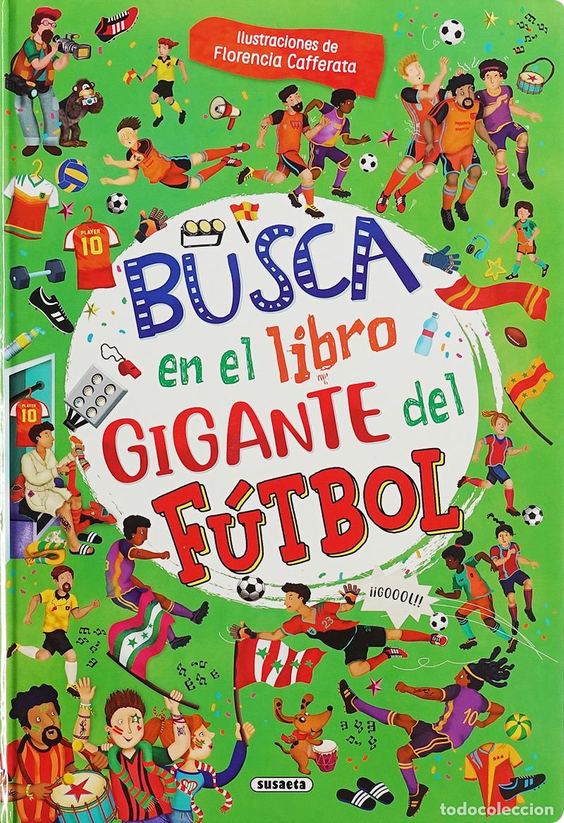 B&uuml;cher: BUSCA EN EL LIBRO GIGANTE DEL F&Uacute;TBOL - Varios autores