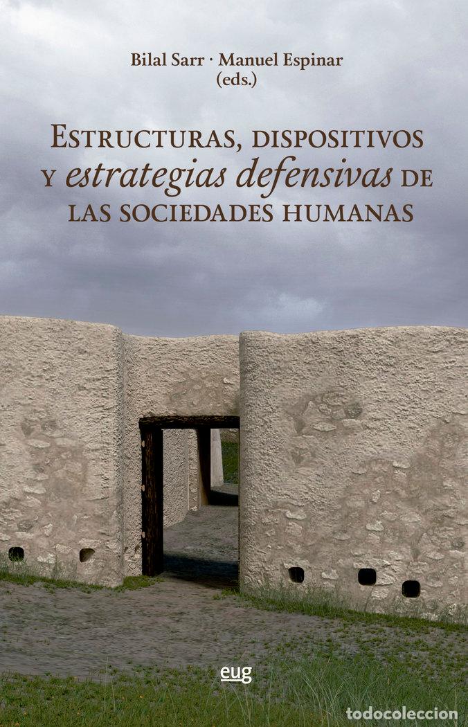 Livres: ESTRUCTURAS DISPOSITIVOS Y ESTRATEGIAS DEFENSIVAS DE LAS SO - VARIOS AUTORES
