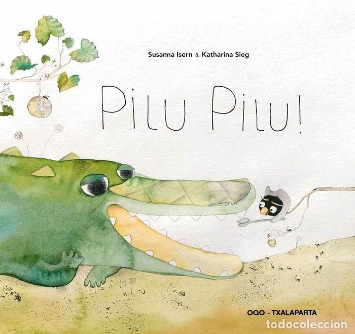books: PILU PILU! - ISERN, SUSANNA