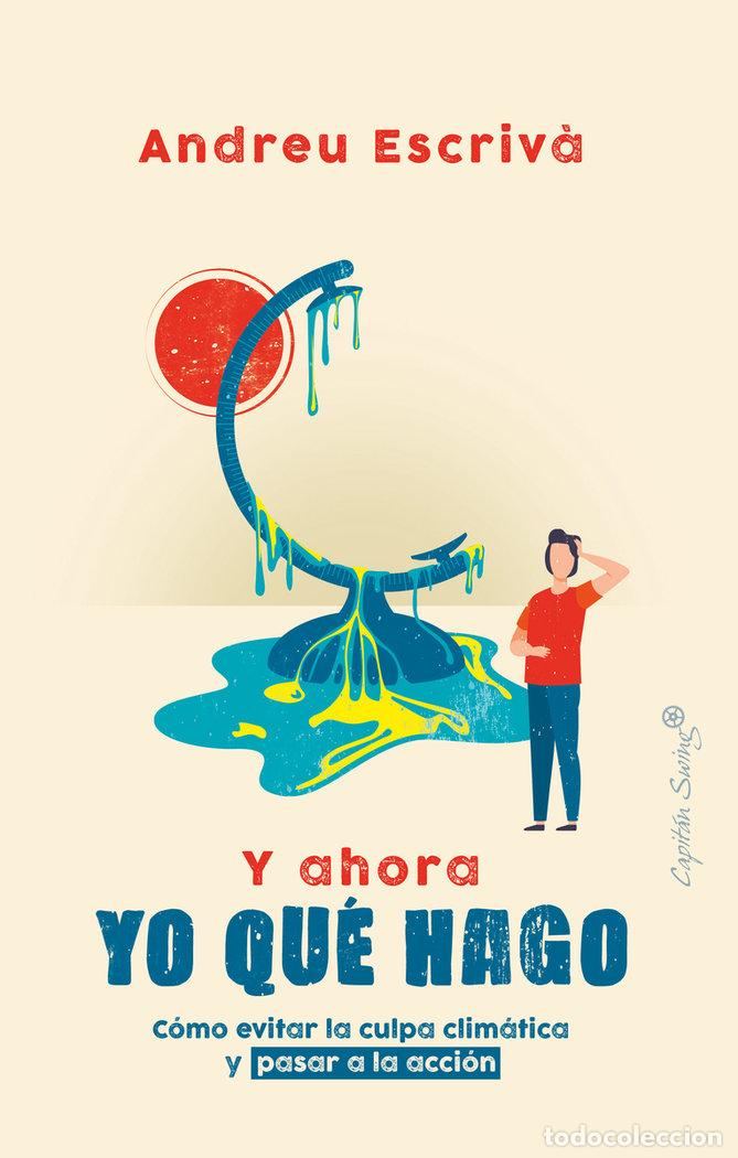 books: Y AHORA YO QUE HAGO - ESCRIVA, ANDREU