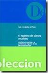Libros: EL REGISTRO DE BIENES MUEBLES BIENES MUEBLES Y PREFERENCIA - FERNANDEZ DEL POZO, LUIS