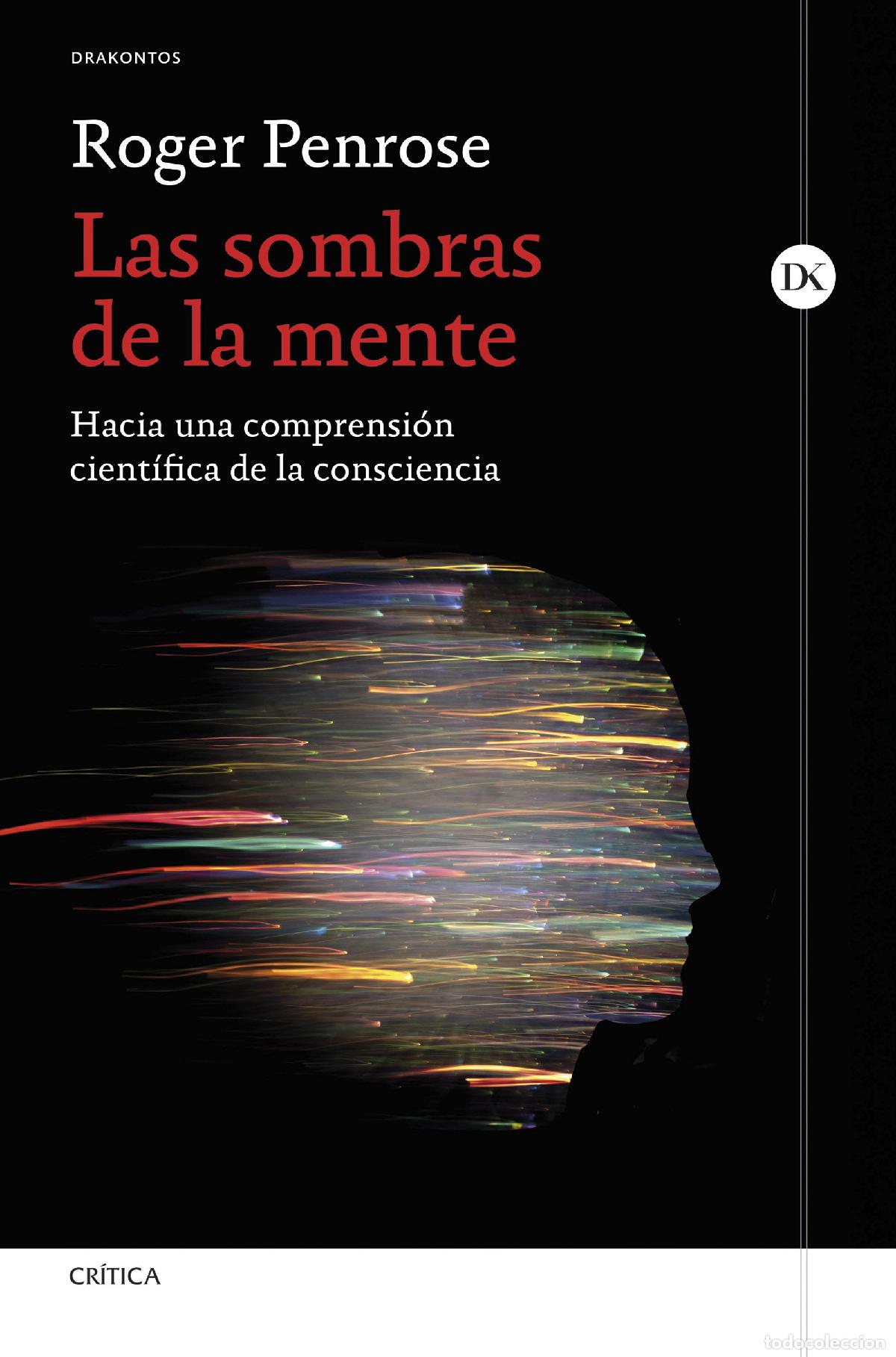 Libros: LAS SOMBRAS DE LA MENTE - Roger Penrose