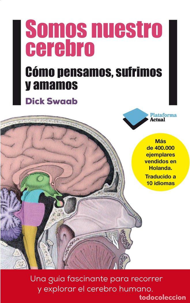 Livres: SOMOS NUESTRO CEREBRO - SWAAB, DICK