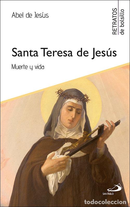 Libros: SANTA TERESA DE JESUS - JESUS, ABEL DE