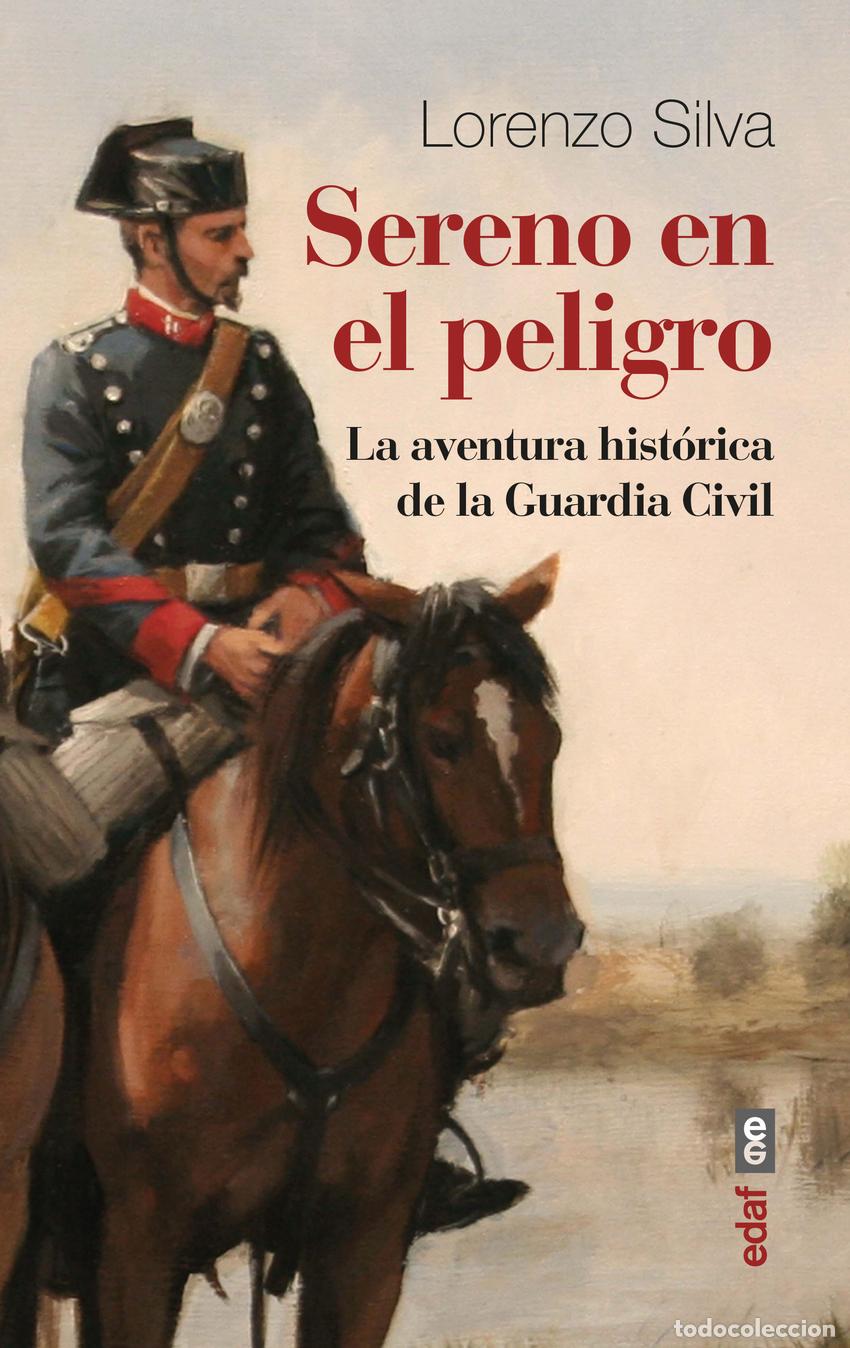 Libros: SERENO EN EL PELIGRO - Silva, Lorenzo