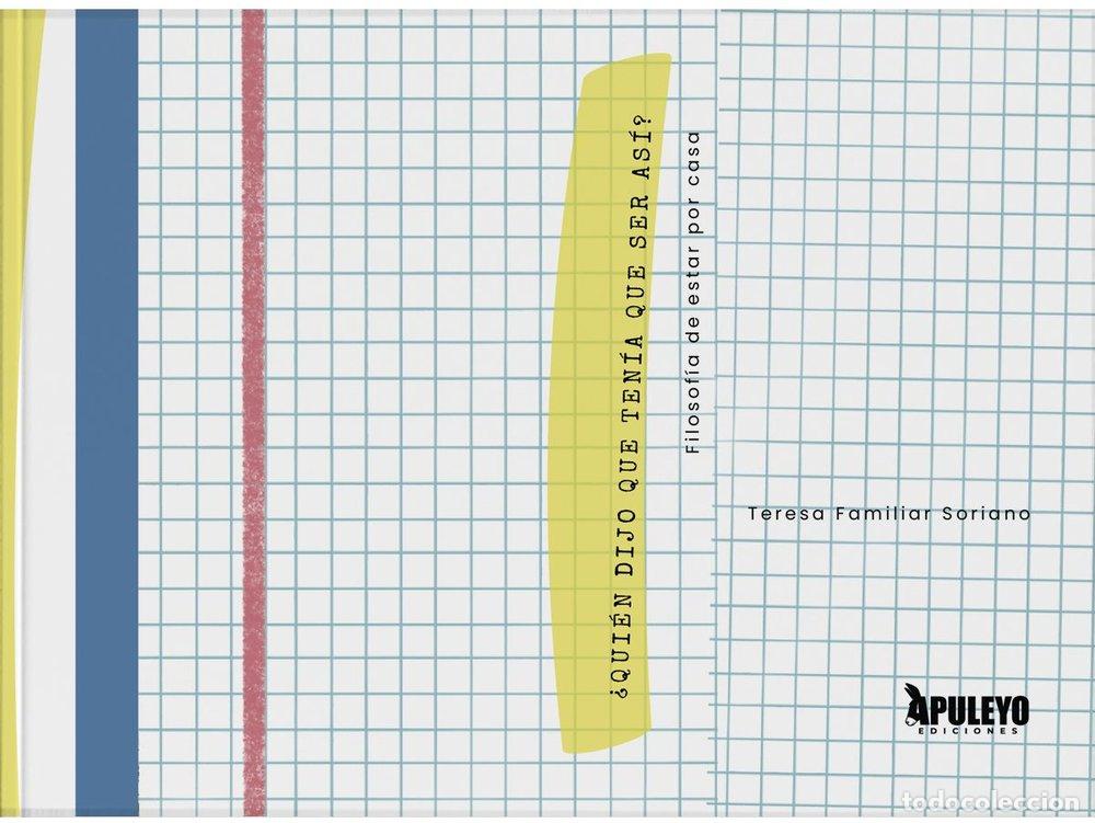 Libri: QUIEN DIJO QUE TENIA QUE SER ASI - .