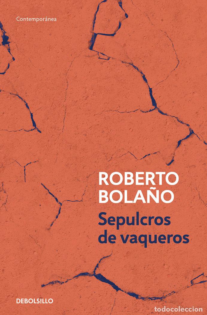 Livres: SEPULCROS DE VAQUEROS - BOLA&Ntilde;O, ROBERTO