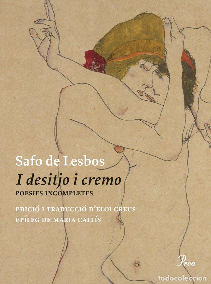 Livres: I DESITJO I CREMO - SAFO DE LESBOS