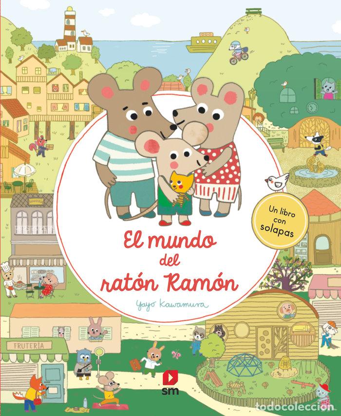 Livres: EL MUNDO DEL RATON RAMON - KAWAMURA, YAYO