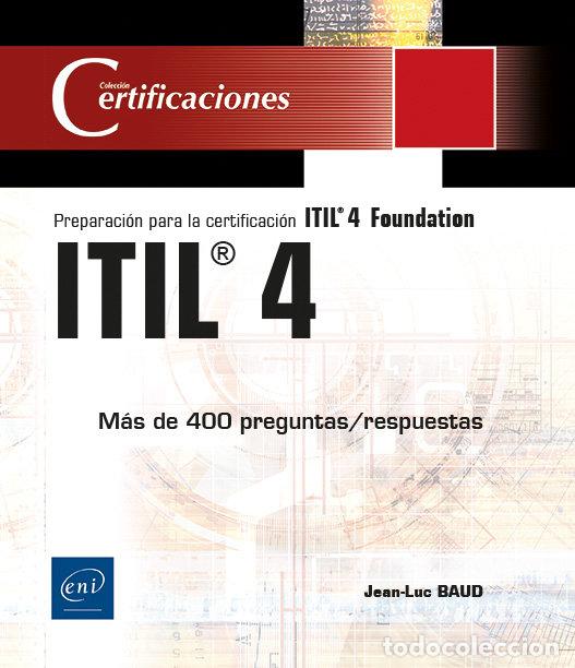 Libri: ITIL 4 PREPARACION A LA CERTIFICACION ITIL 4 FOUNDATION - JEAN LUC BAUD