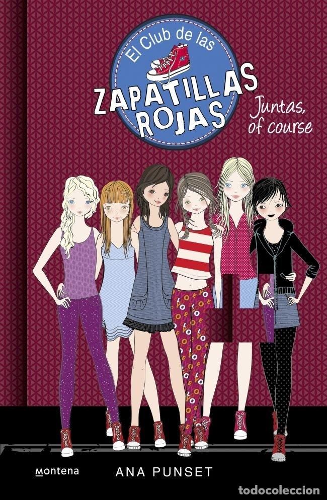 Livros: CLUB DE LAS ZAPATILLAS ROJAS 8 JUNTAS OF COURSE - PUNSET, ANA