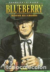 B&uuml;cher: BLUEBERRY 35 MISTER BLUEBERRY - CHARLIER&Igrave;GIRAUD