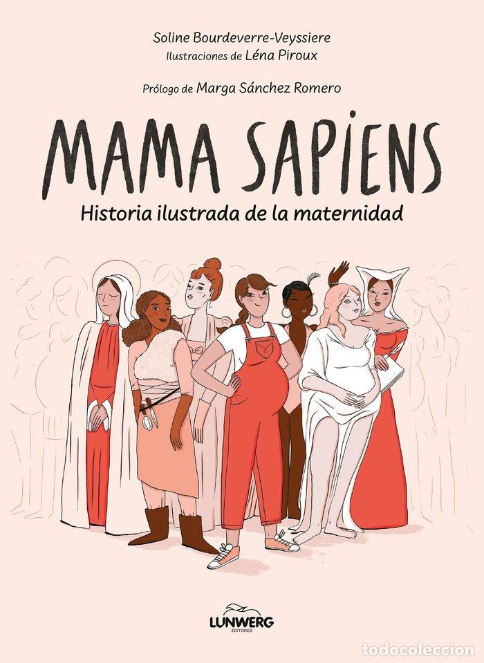 Libros: MAMA SAPIENS - BOURDEVERRE-VEYSSI&Ocirc;RE, SOLINE